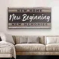 Rustic wood sign reading "New Home New Beginning New Memories" displayed above a neutral linen sofa in a cozy living room
