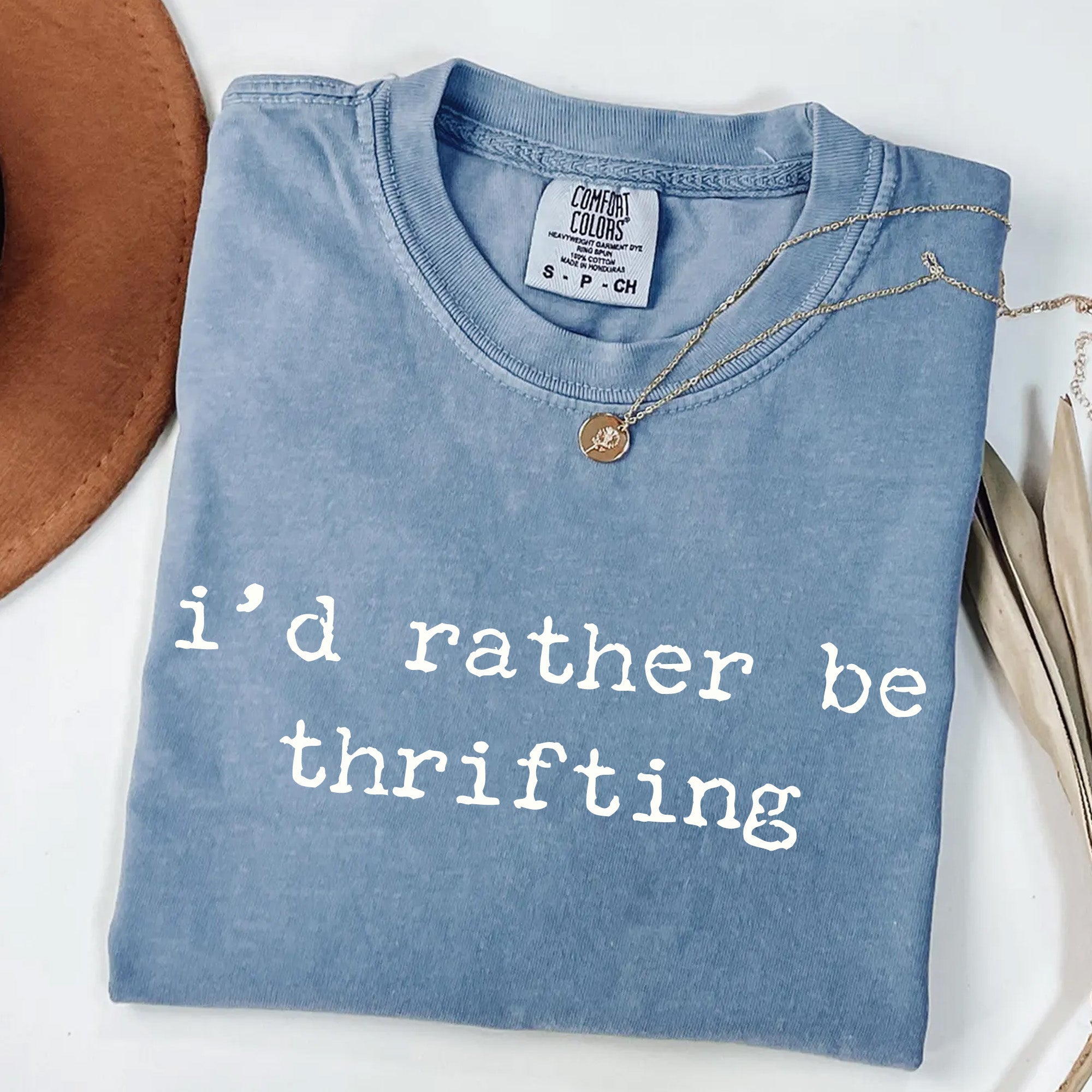 I'd Rather Be Thrifting T-Shirt | Funny Vintage Lover Tee