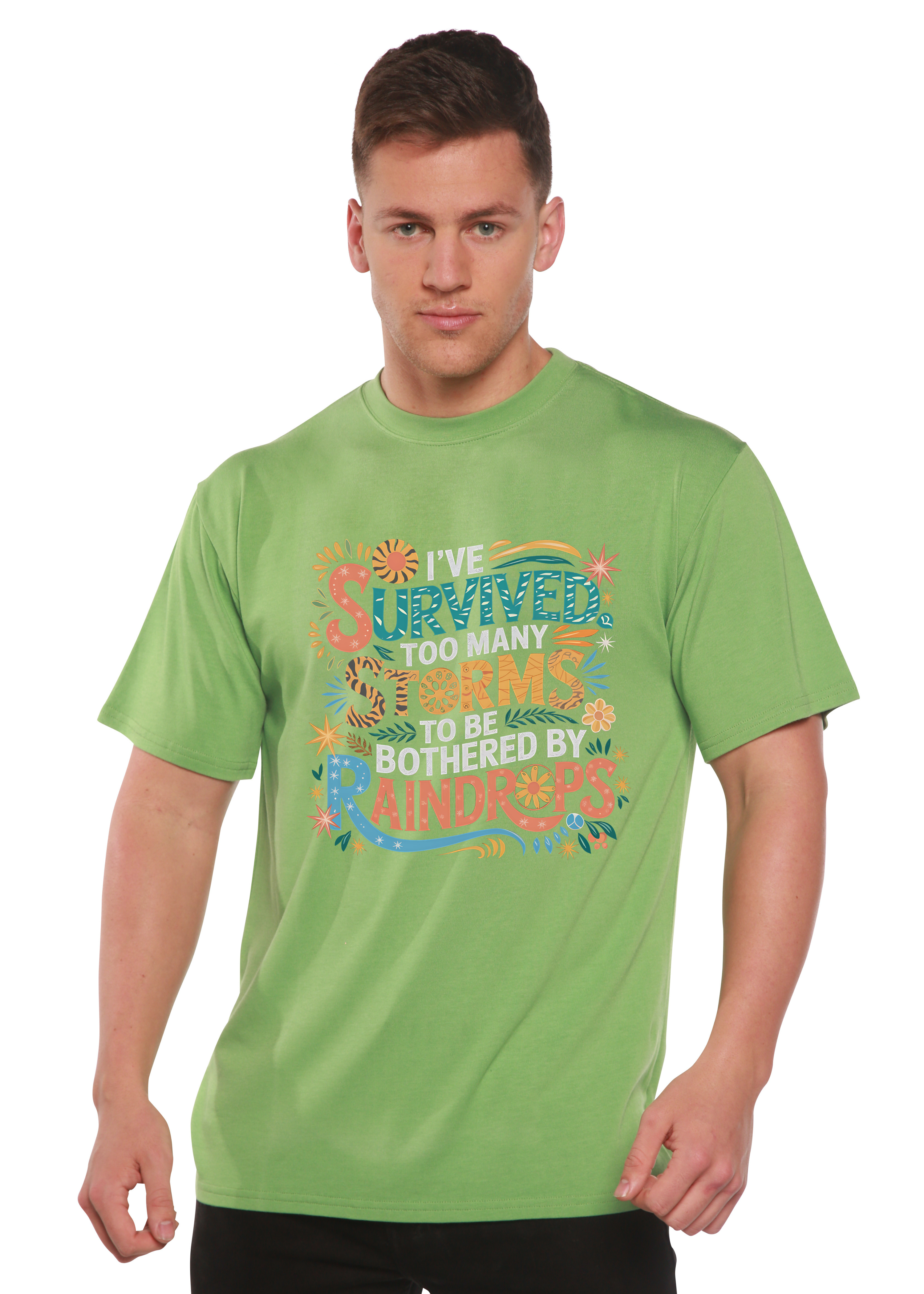 I've Survived Too Many Storms to Be Both – Unisex Bamboo/Cotton Graphic T-Shirt