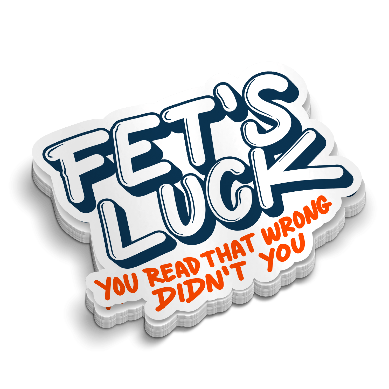 Fets Luck — Funny Hard Hat Vinyl Sticker