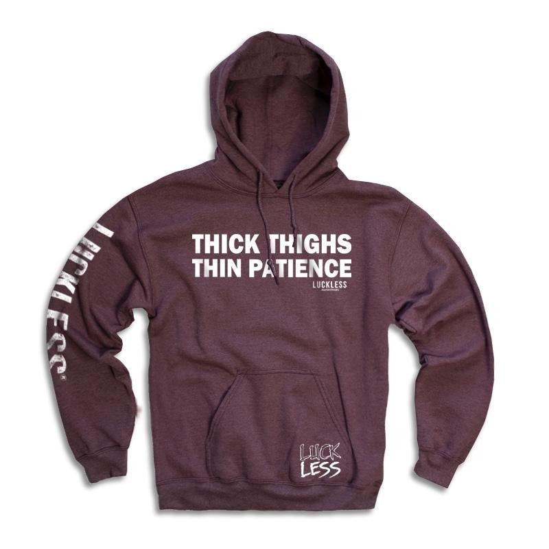 Luckless Outfitters Thick Thighs Thin Patience Hoodie | Cotton Blend | 4 Colors | SM–5XL