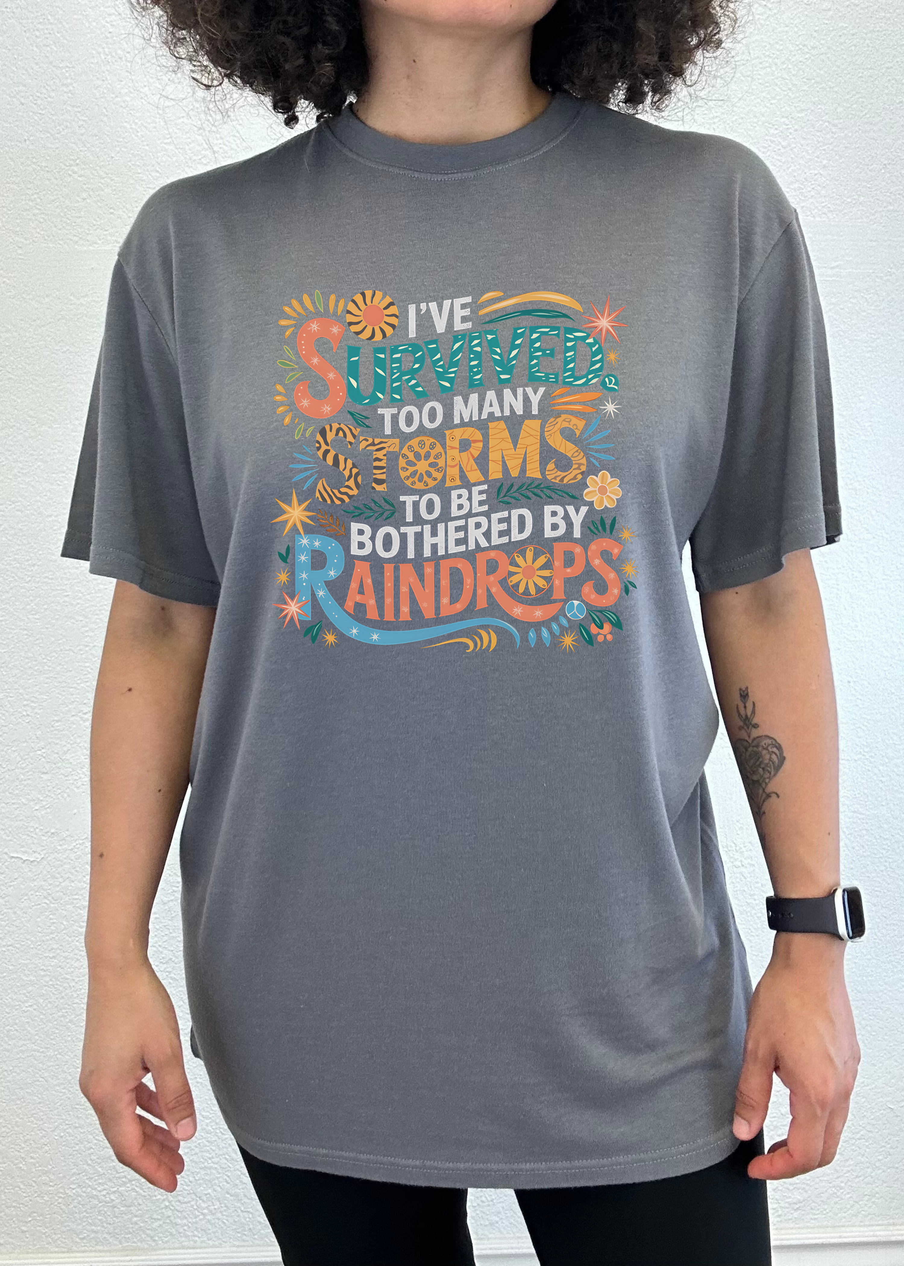 I've Survived Too Many Storms to Be Both – Unisex Bamboo/Cotton Graphic T-Shirt