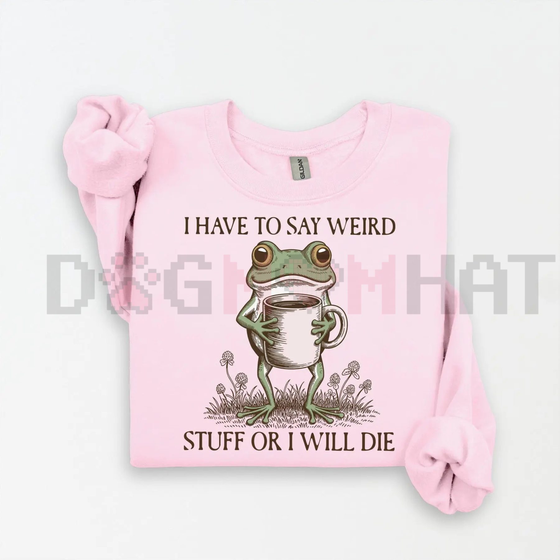Pink sweatshirt with a frog holding a cup design and text on a white background