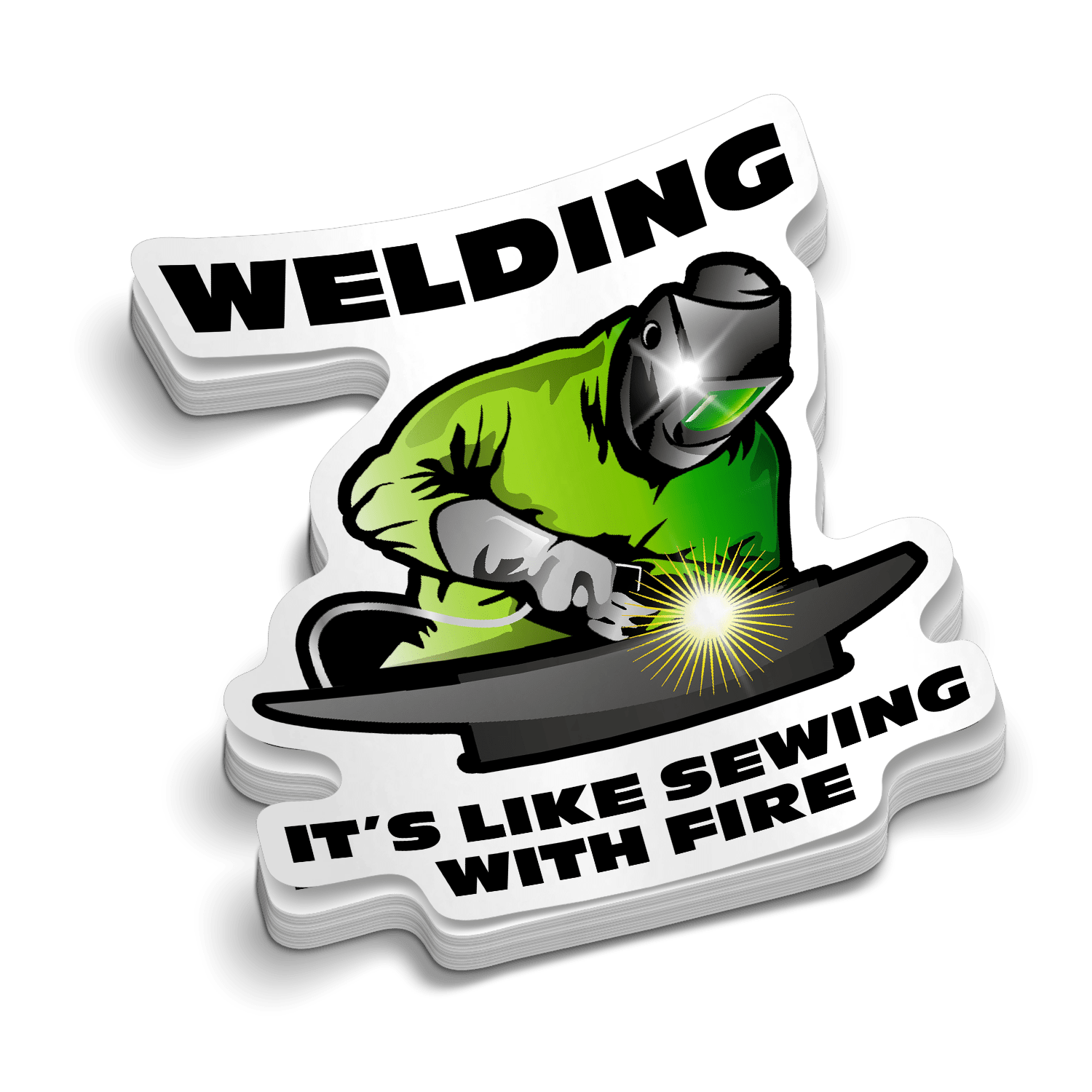 Welding graphic with a cartoon character welding, text 'WELDING IT'S LIKE SEWING WITH FIRE' on a green background