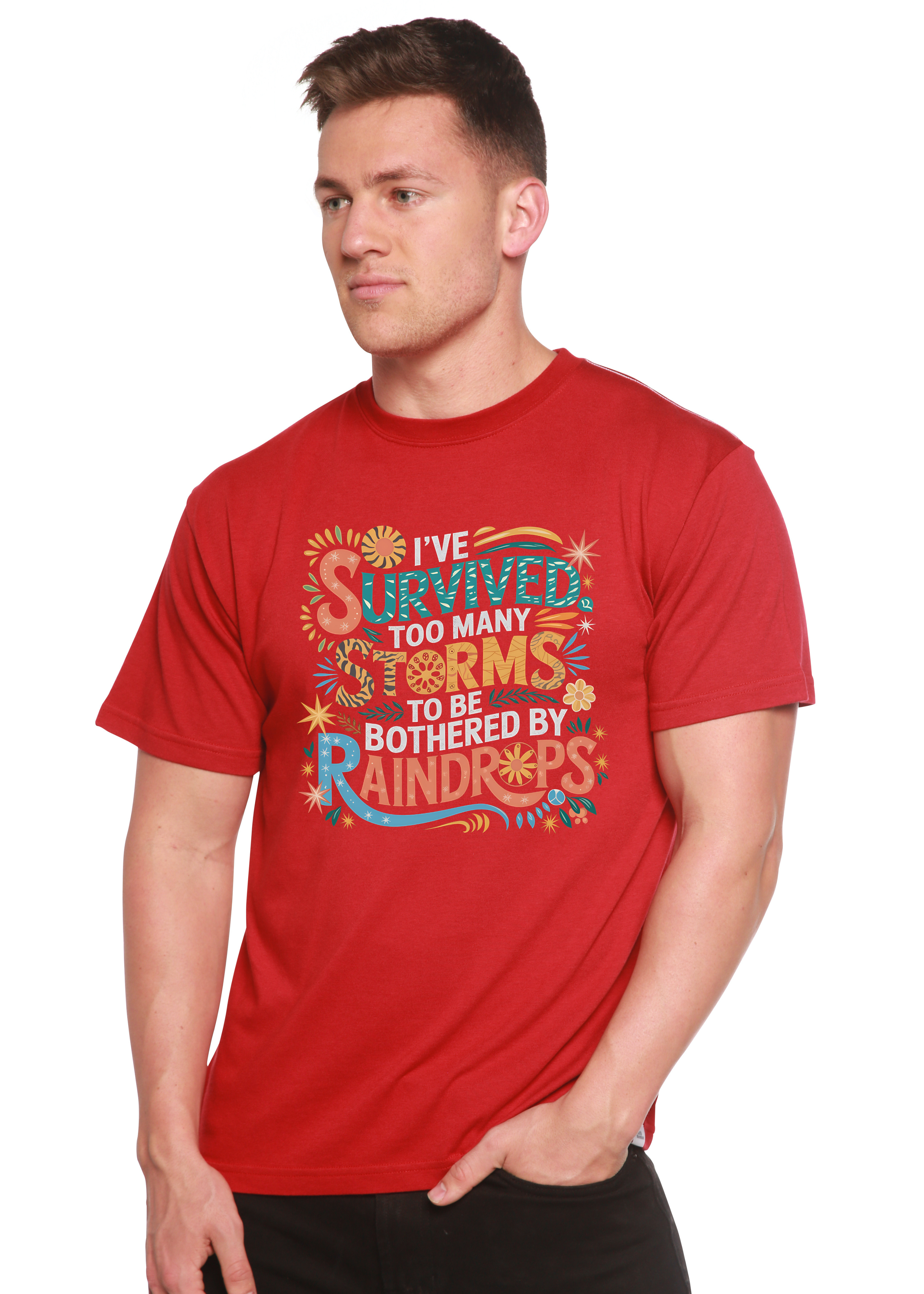 I've Survived Too Many Storms to Be Both – Unisex Bamboo/Cotton Graphic T-Shirt