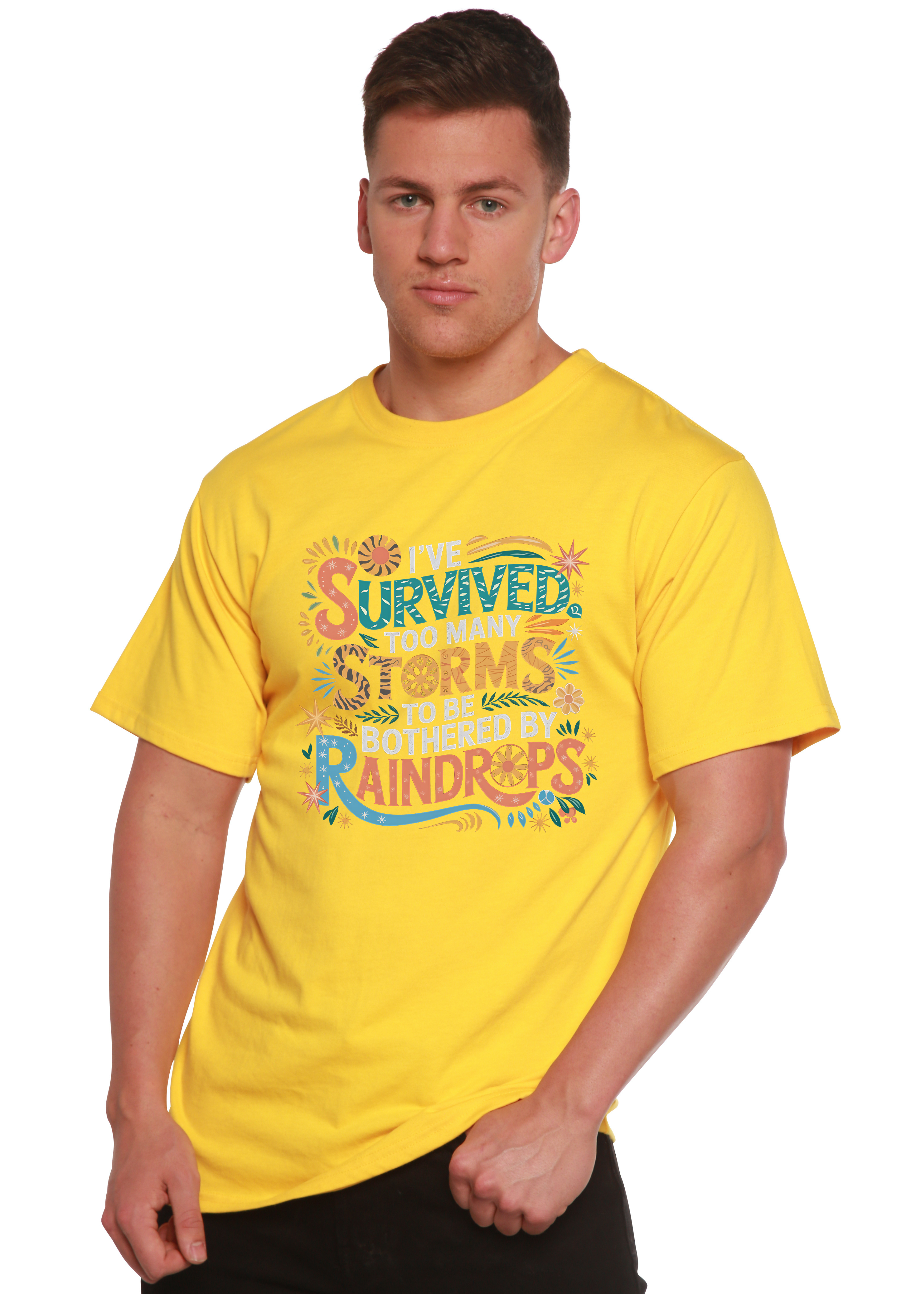 I've Survived Too Many Storms to Be Both – Unisex Bamboo/Cotton Graphic T-Shirt