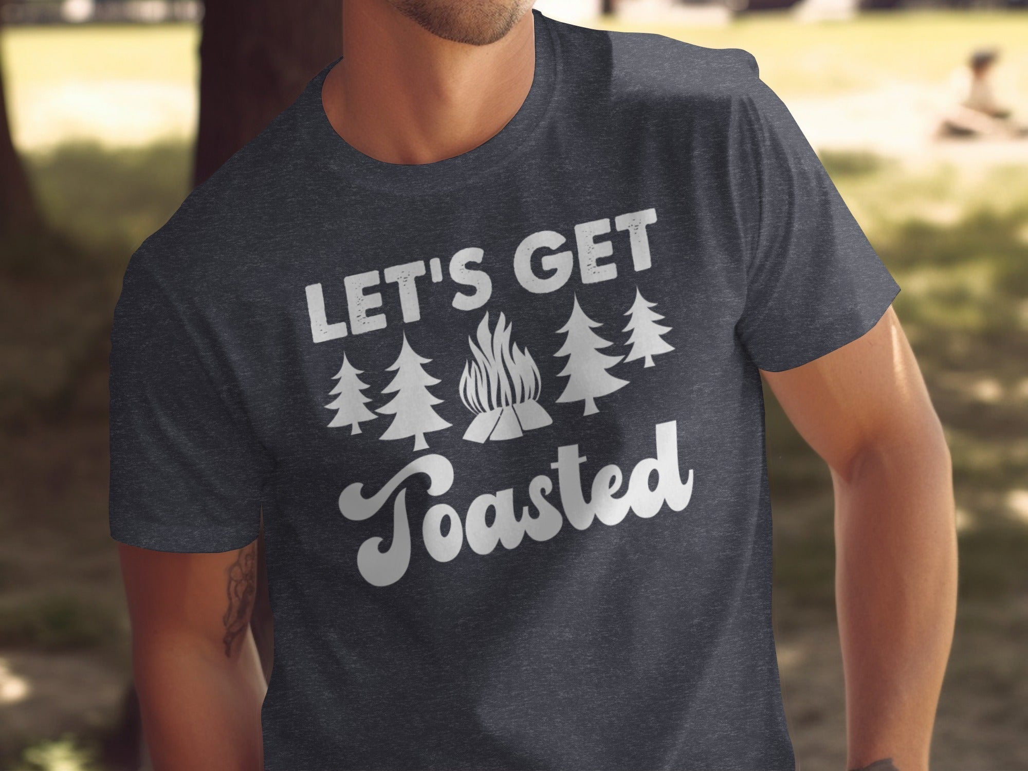 Lets Get Toasted Outdoors Bonfire Forest Fun T-Shirt