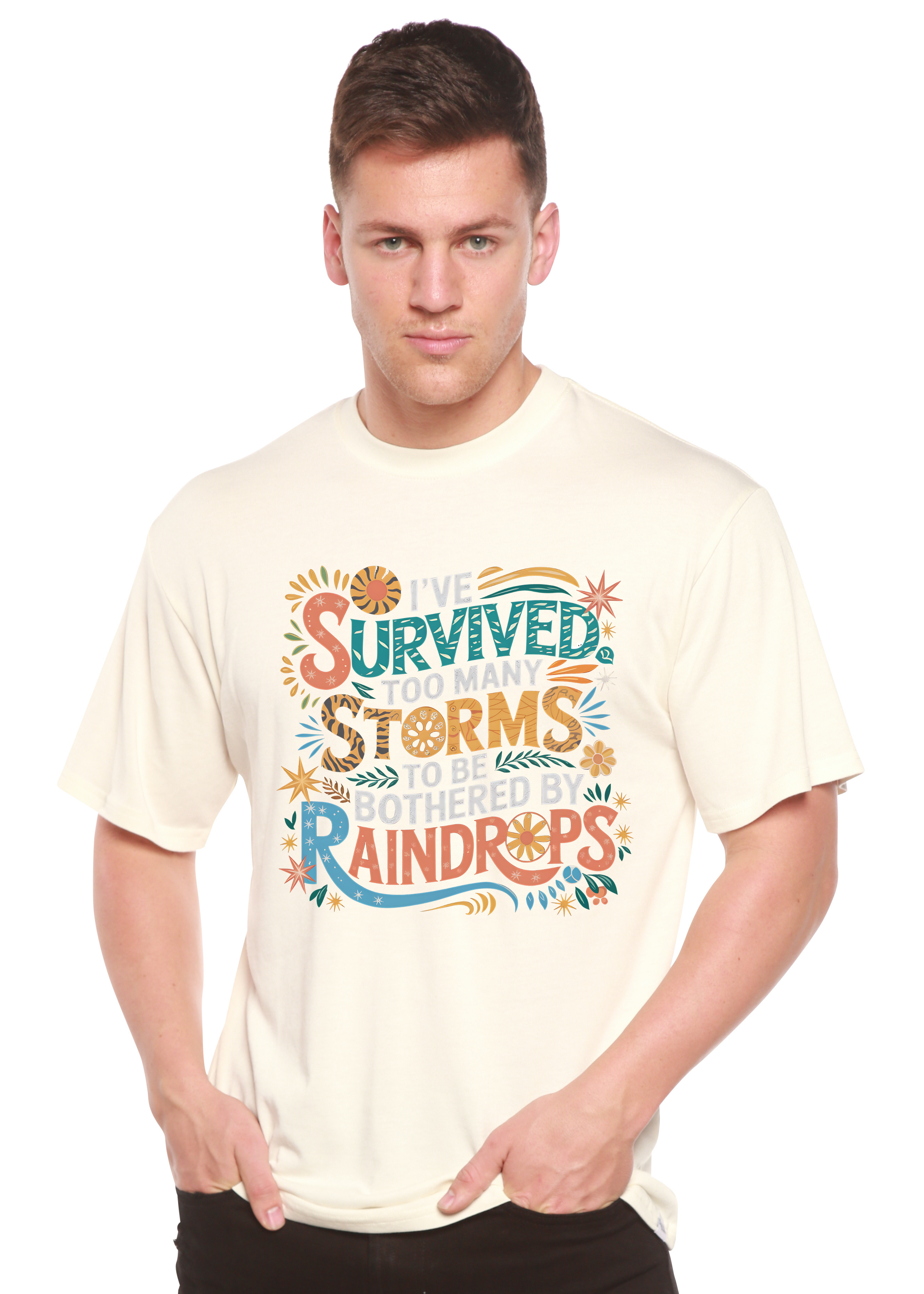 I've Survived Too Many Storms to Be Both – Unisex Bamboo/Cotton Graphic T-Shirt