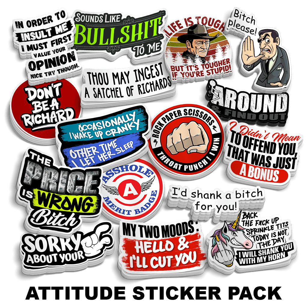 Attitude Sticker Pack | 18 Best-Selling Sarcastic Vinyl Stickers