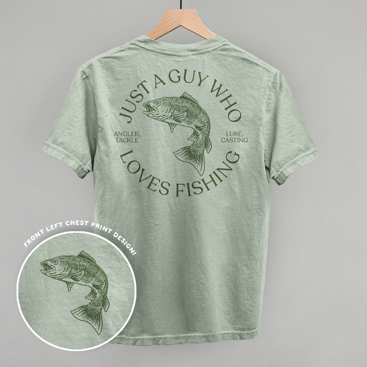 Green t-shirt with fishing-themed text and graphic on a gray background