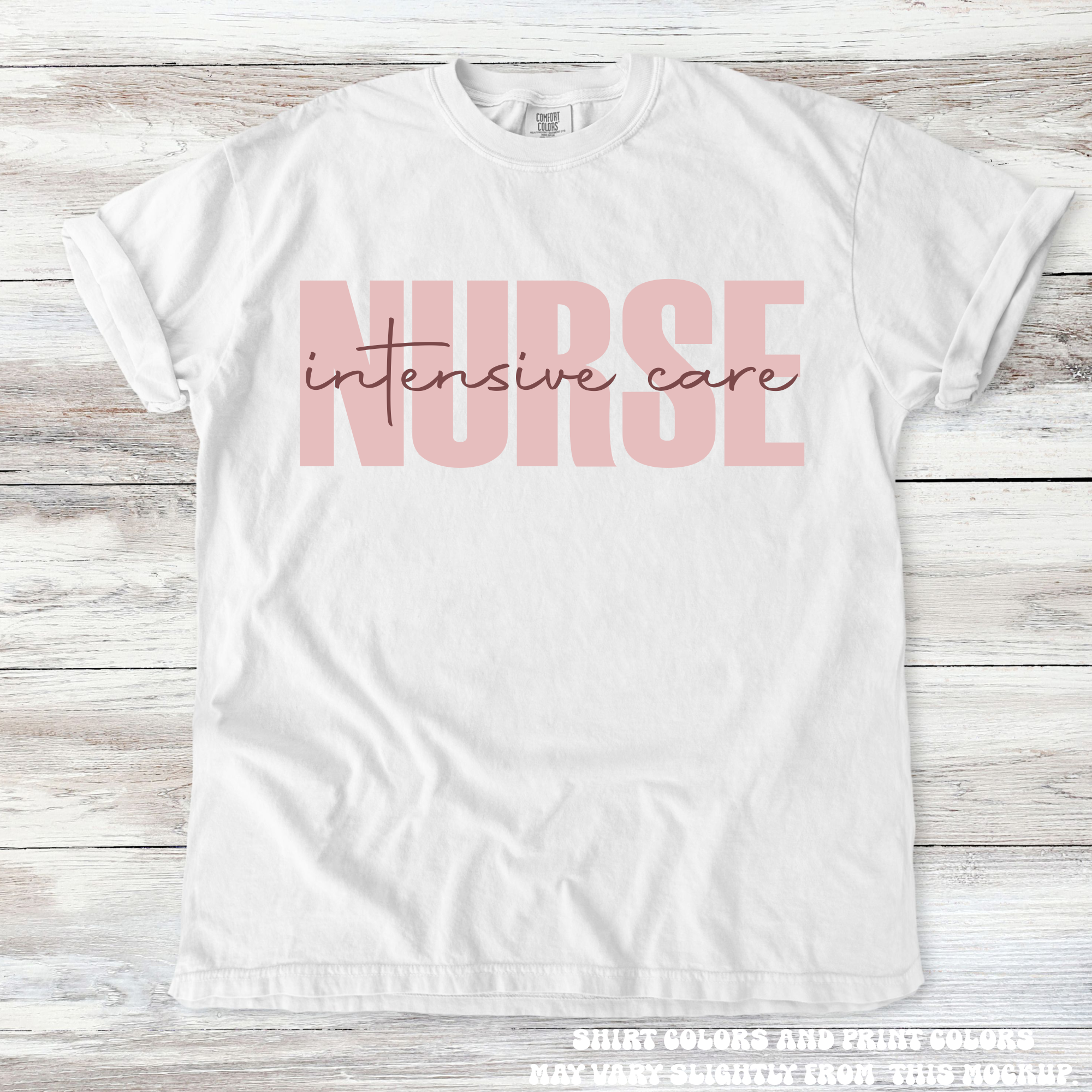 Intensive Care Nurse Tee | ICU Nurse Gift on Comfort Colors