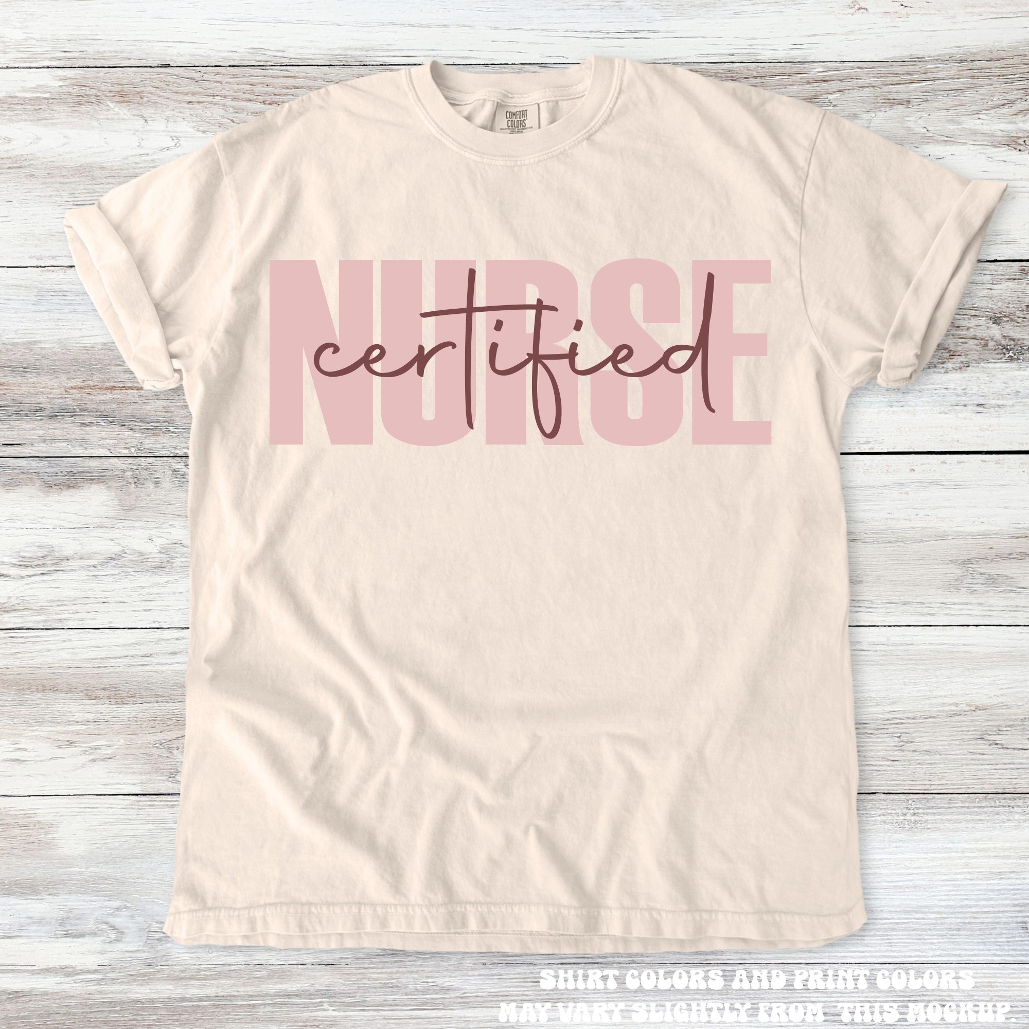 Certified Nurse Tee | Comfort Colors Nurse Gift Shirt