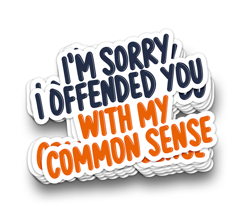 Sorry I Offended You — Sarcastic Funny Vinyl Sticker