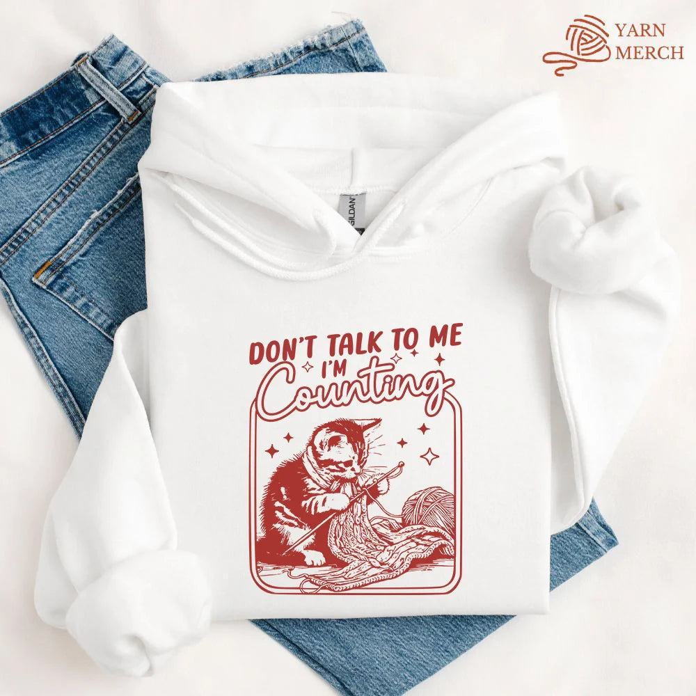 Shh I'm Counting Hoodie | Funny Knitting & Crochet Gift Sweatshirt