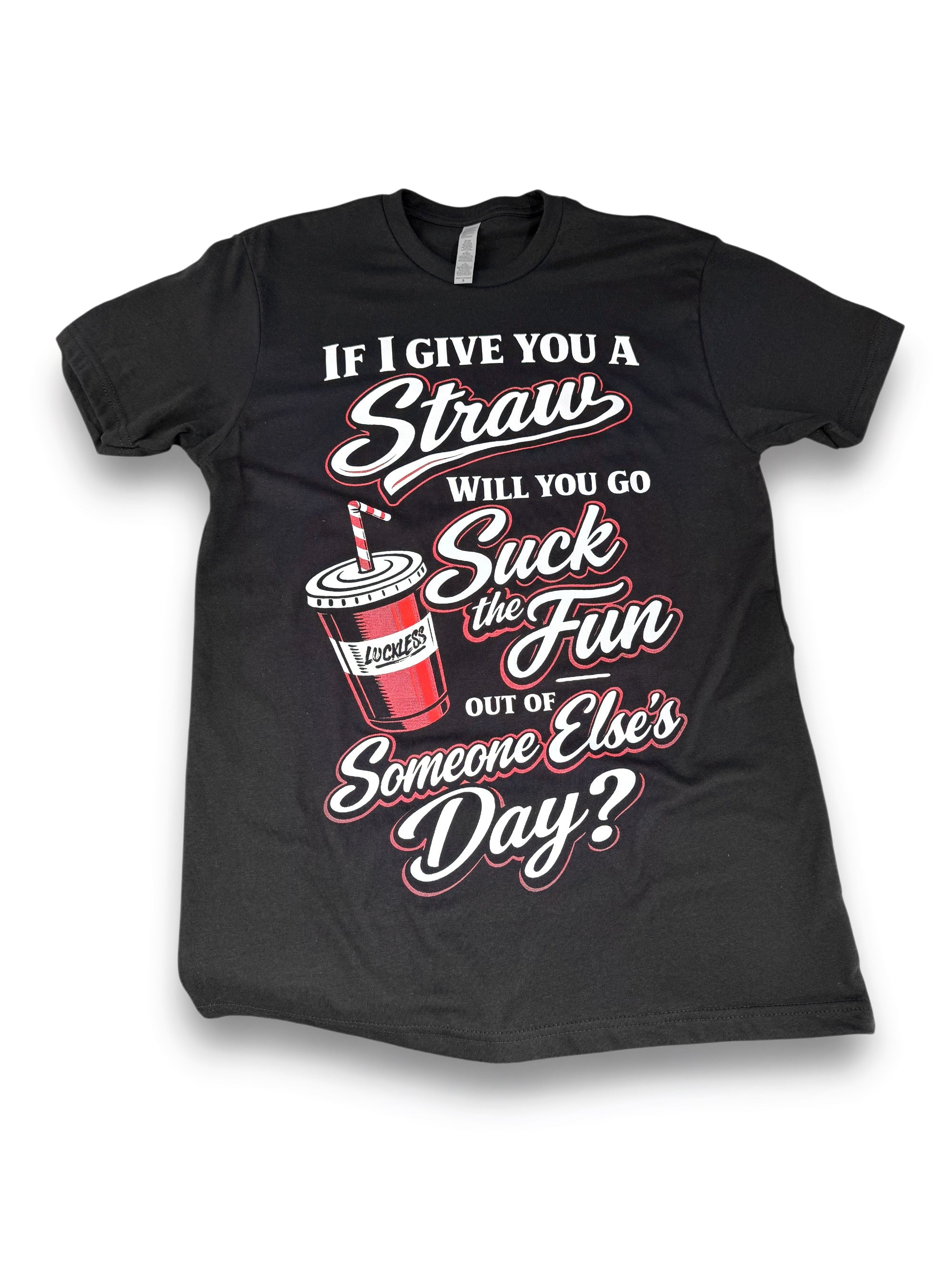 Luckless Outfitters Suck The Fun Graphic T-Shirt | Vintage Print | Unisex | SM–5XL