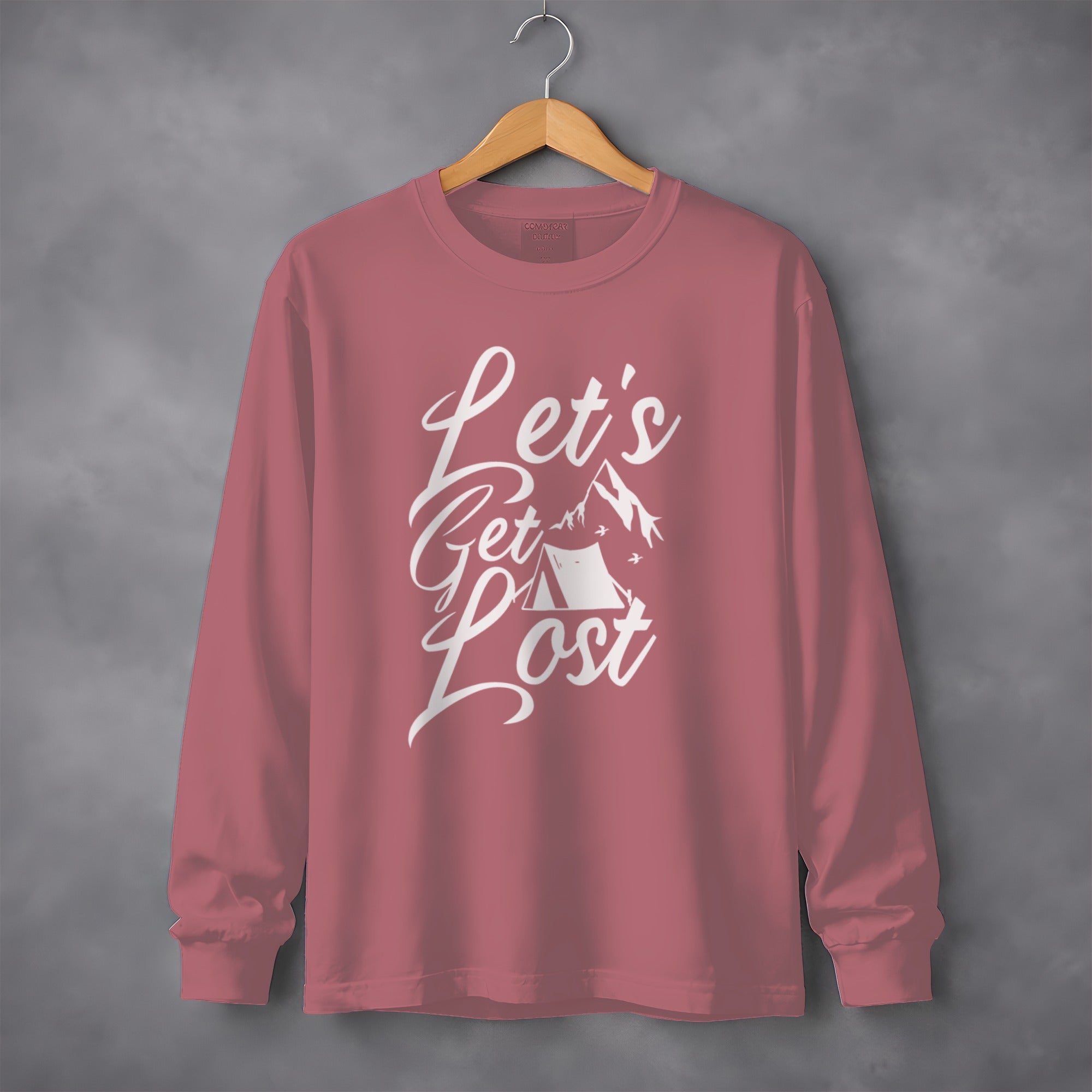 Lets Get Lost Camp Tent Design on Adventure Sweatshirt