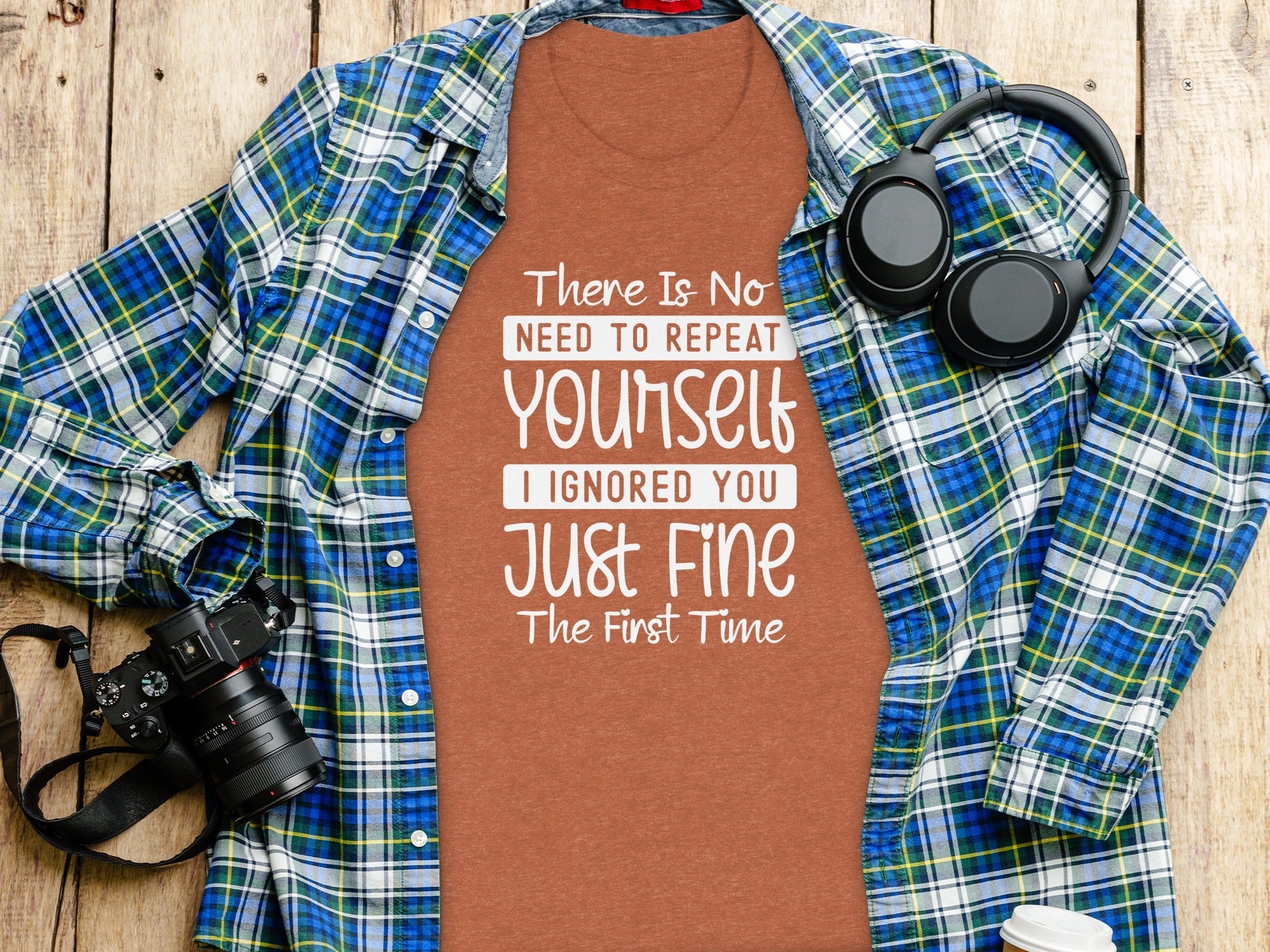 "No Need To Repeat Yourself" Funny Sassy Graphic T-Shirt