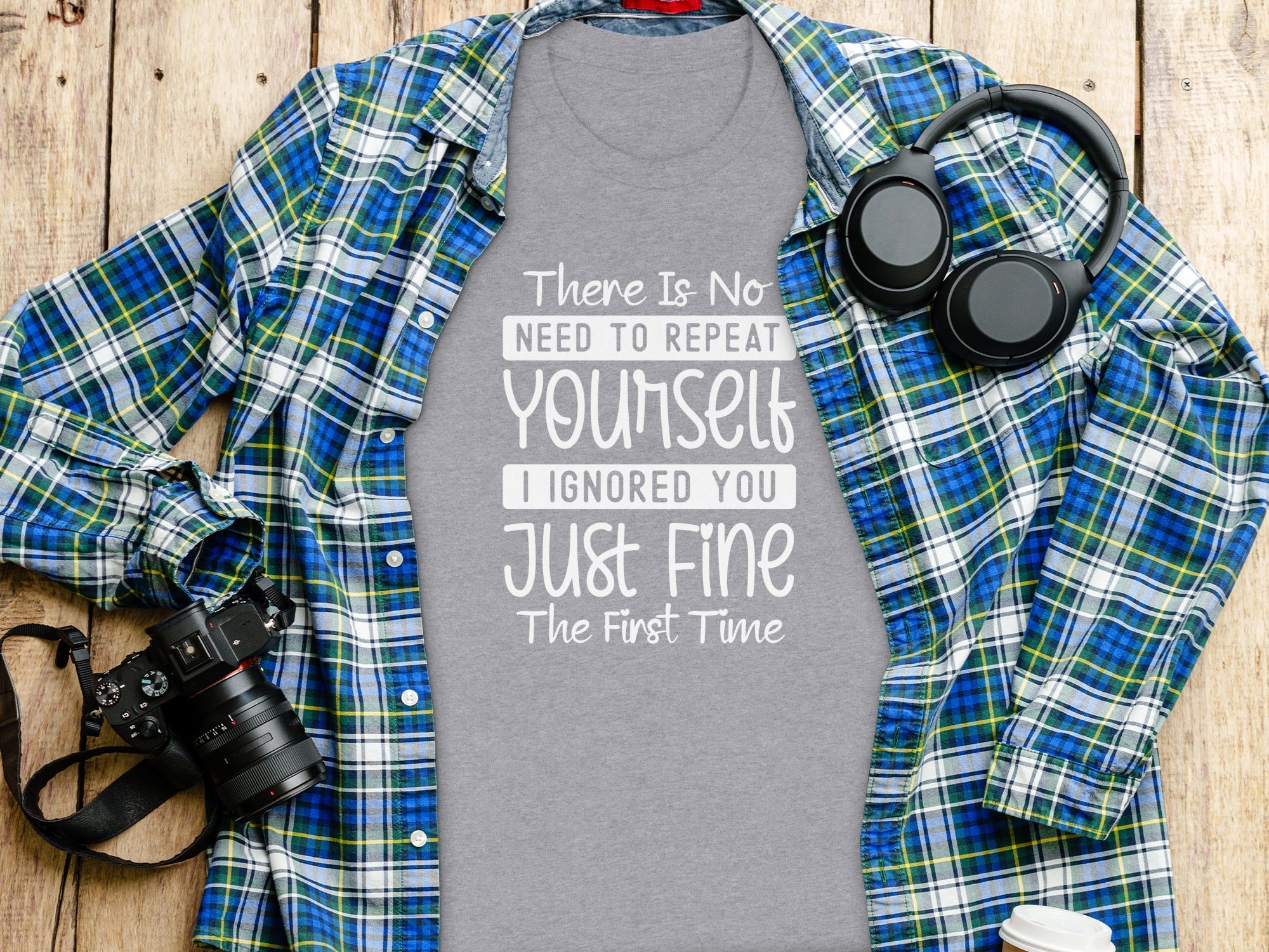"No Need To Repeat Yourself" Funny Sassy Graphic T-Shirt