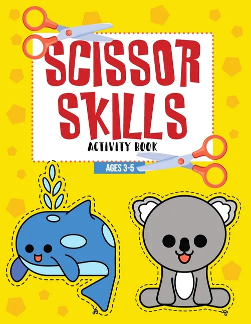 Scissor Skills activity book cover with scissors, a dolphin, and a koala on a yellow background