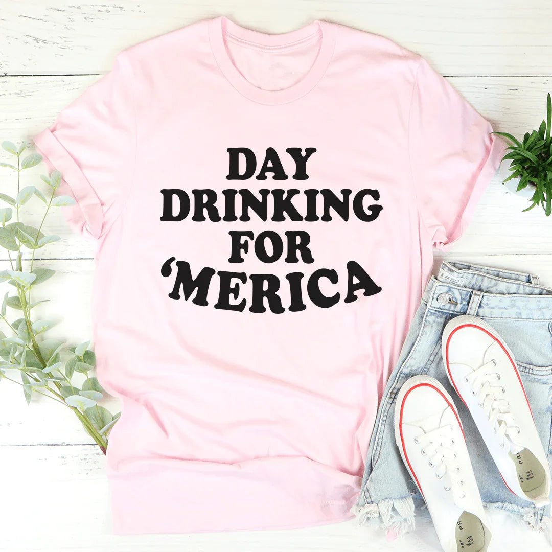 "Day Drinking For Merica" Funny Patriotic Women's T-Shirt – 4th of July Tee