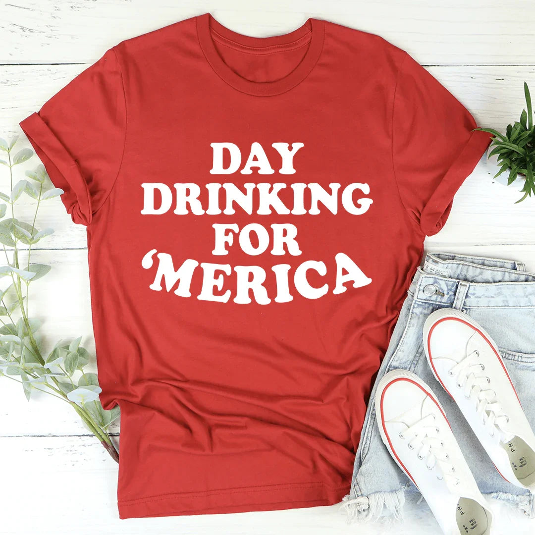 "Day Drinking For Merica" Funny Patriotic Women's T-Shirt – 4th of July Tee